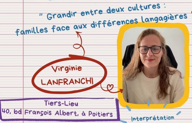 Conférence « Grandir entre deux cultures : familles face aux différences langagières. »